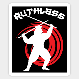 we're ruthless Sticker